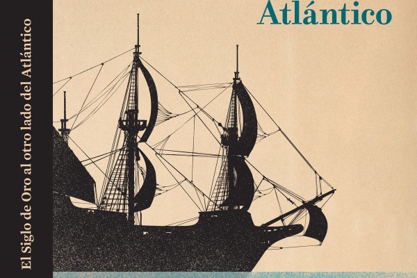 Cuaderno de Teatro Clásico 30, El Siglo de Oro al otro lado del Atlántico