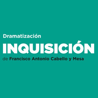 Inquisición – Dramatizaciones