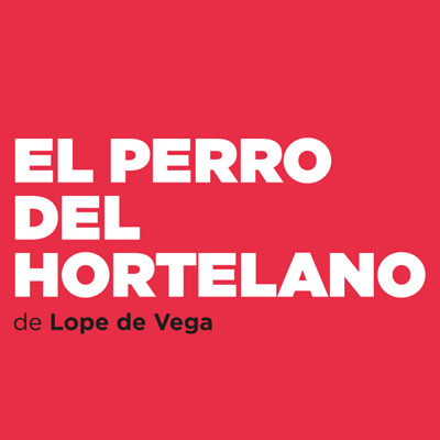 El perro del hortelano - CNTC 2016 / 2017