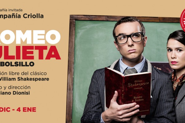 En cartel: Romeo y Julieta de bolsillo. Ciclo “Mi primer clásico”