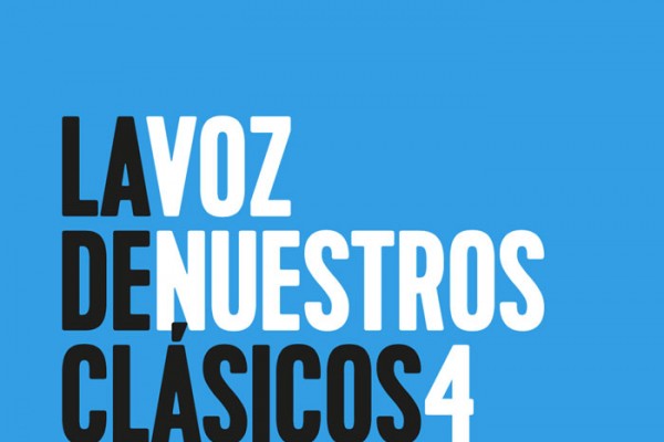 La voz de nuestros clásicos 4