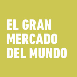 El gran mercado del mundo