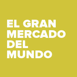 El gran mercado del mundo