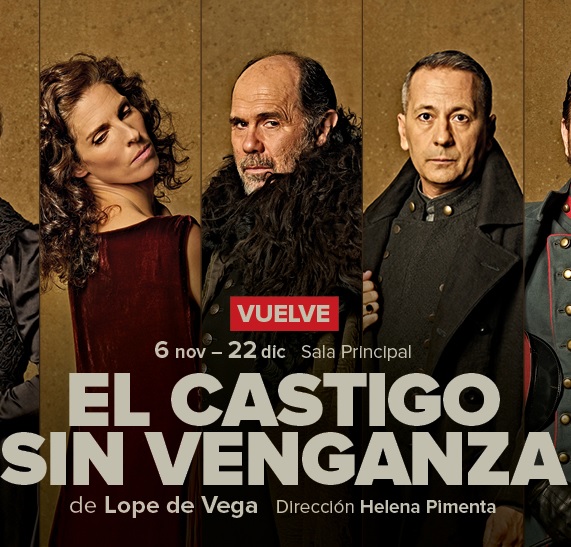Vuelve  al Teatro de la Comedia «El castigo sin venganza» de Lope de Vega
