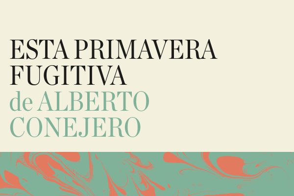 Esta primavera fugitiva