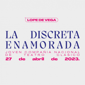 La discreta enamorada