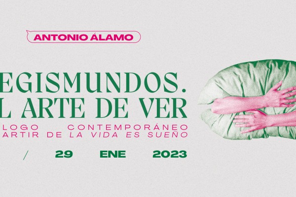 Sala de Prensa Segismundos. El arte de ver.