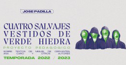 Sala de Prensa Cuatro salvajes vestidos de verde hiedra