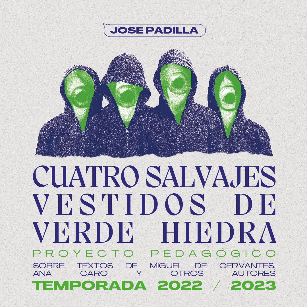 El nuevo proyecto pedagógico de la Compañía se titula «Cuatro salvajes vestidos de verde hiedra»