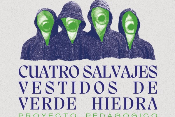 Cuatro salvajes vestidos de verde hiedra