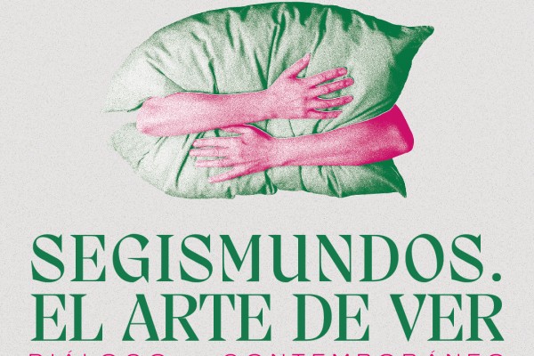 Segismundos. El arte de ver