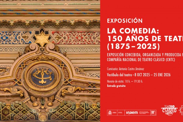 LA COMEDIA: 150 AÑOS DEL TEATRO (1875-2025)