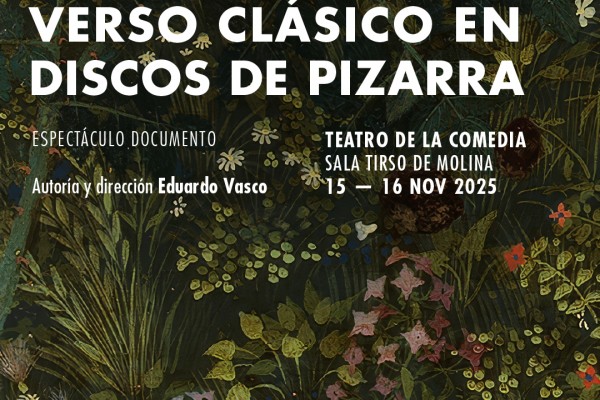 Eduardo Vasco revive el verso clásico en un espectáculo con discos de pizarra