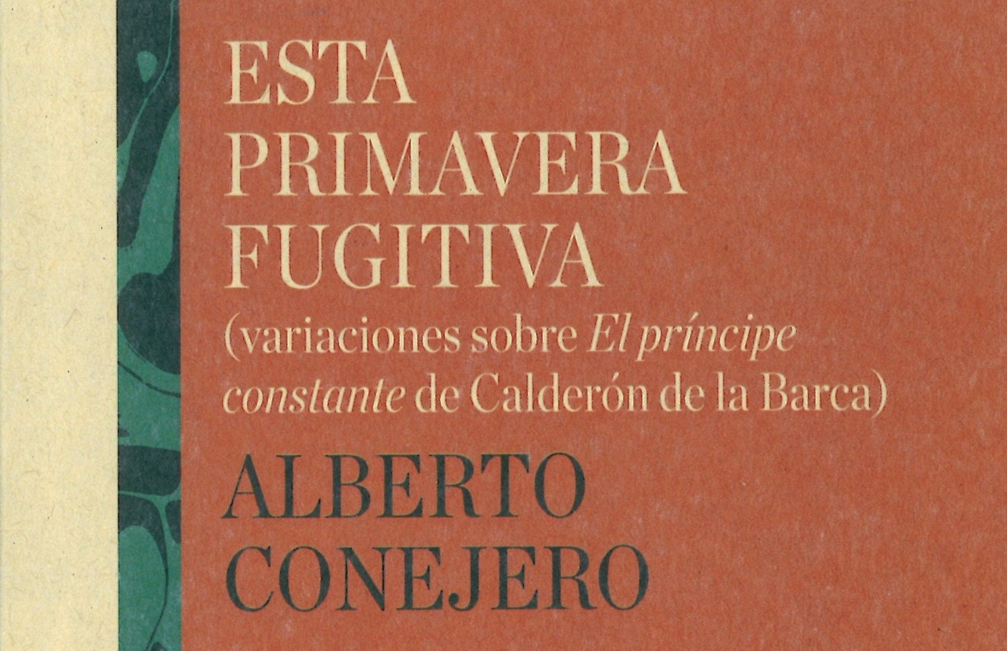 Esta primavera fugitiva