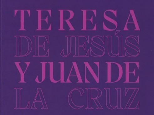 Teresa de Jesús y Juan de la Cruz