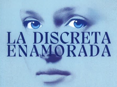 La discreta enamorada